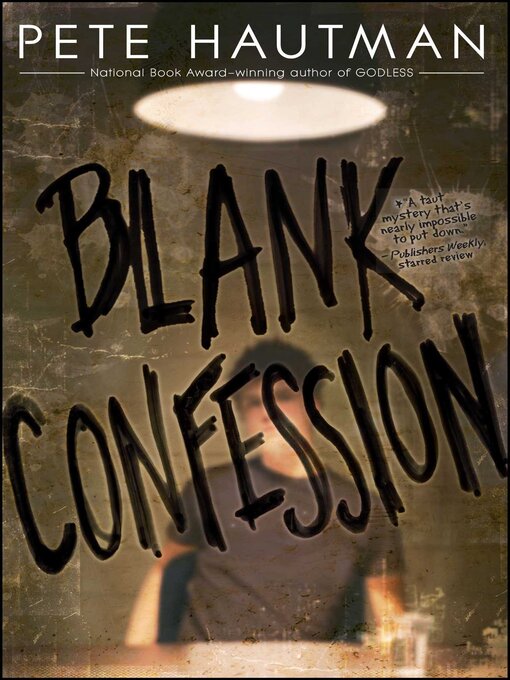 Title details for Blank Confession by Pete Hautman - Wait list